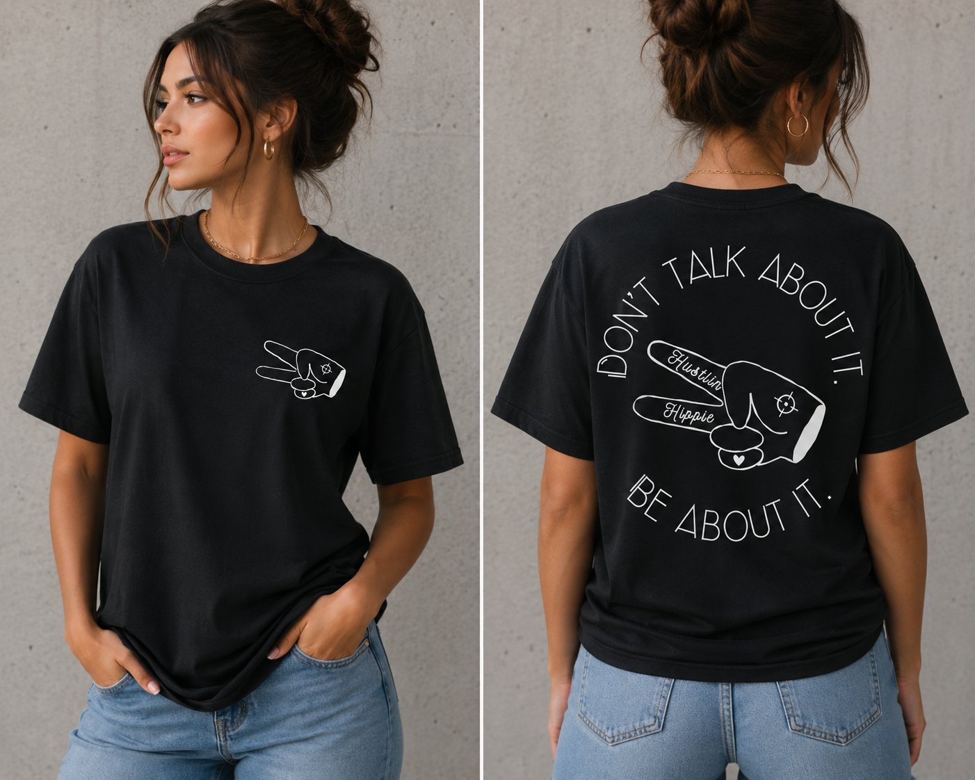 Woman modeling black Hustlin Hippie ‘BE ABOUT IT’ oversized t-shirt with white front logo and statement back print